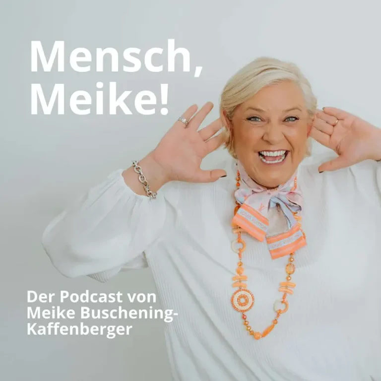 Podcast-Cover „Mensch, Meike!“ – Meike Buschening-Kaffenberger lacht in die Kamera
